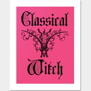 Classical Witch - Gifts for Traditional Witches Posters and Art